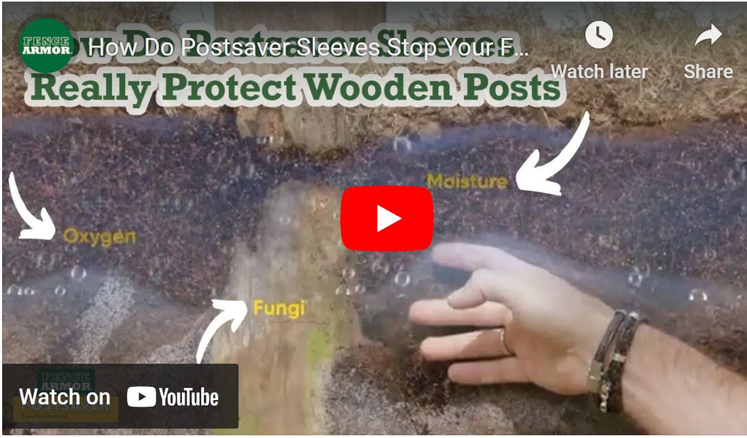 How Do Postsaver Sleeves Stop Your Fence Posts Rotting? | Fence Armor