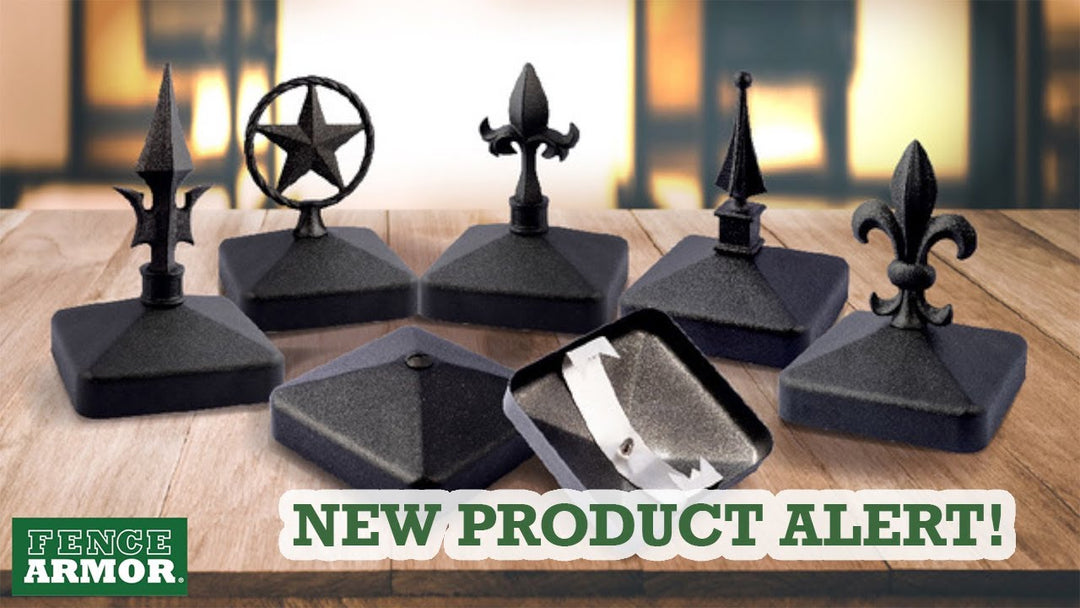 Introducing...Fence Armor Post Caps & Finials!