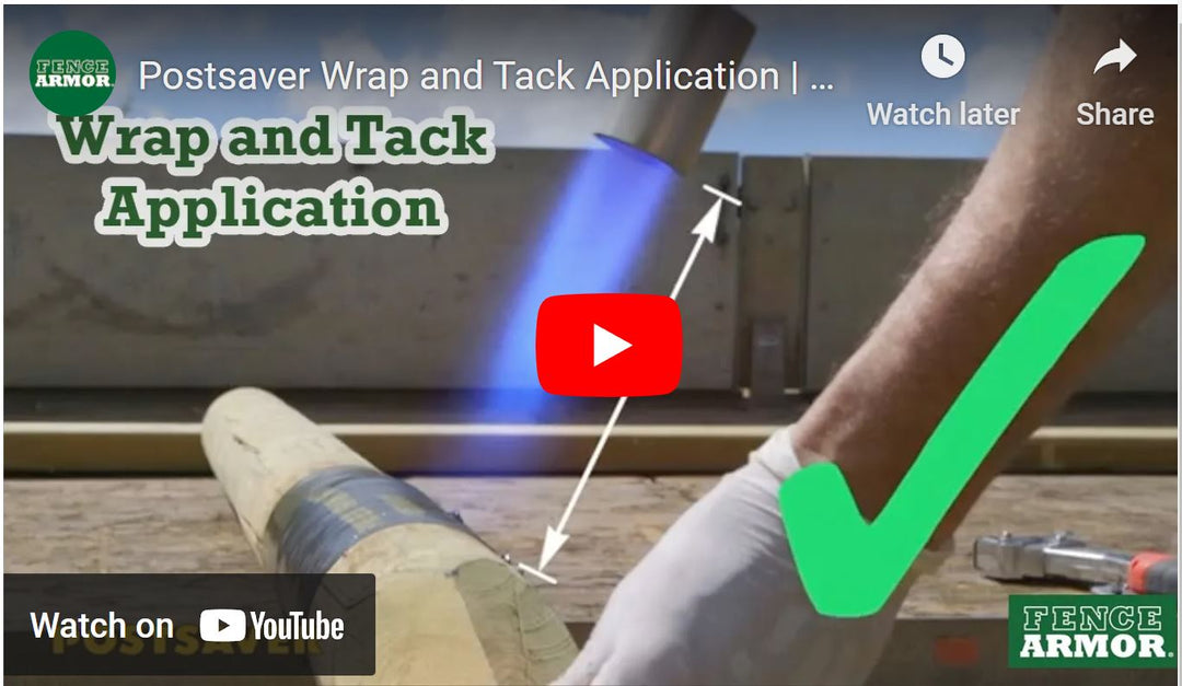 Postsaver Wrap and Tack Application | Fence Armor