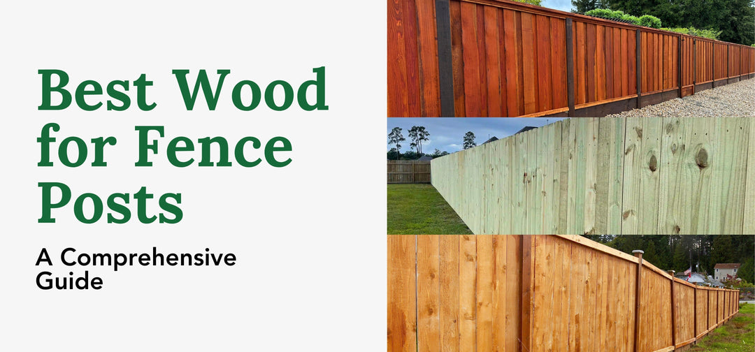 Best Wood for Fence Posts: A Comprehensive Guide