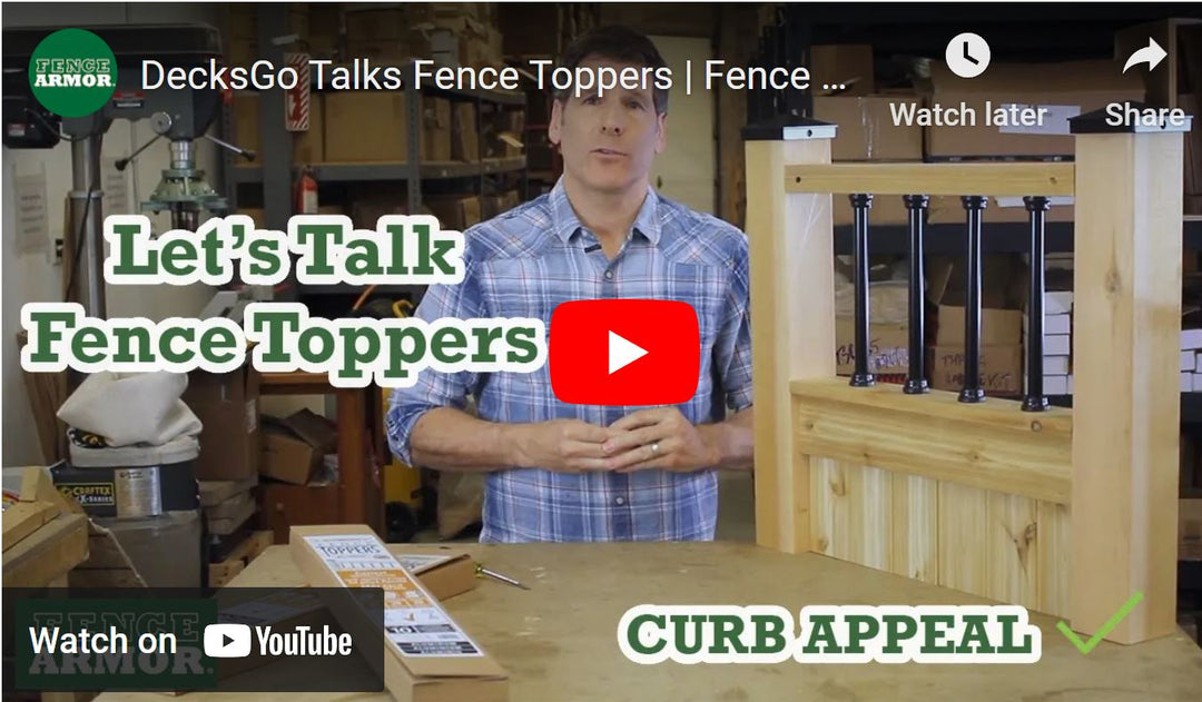 DecksGo Talks Fence Toppers | Fence Armor