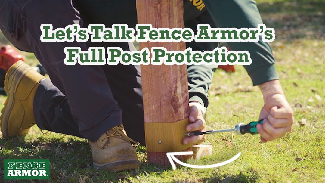 Let's Talk Fence Post Protection | Full Post Protection | Fence Armor